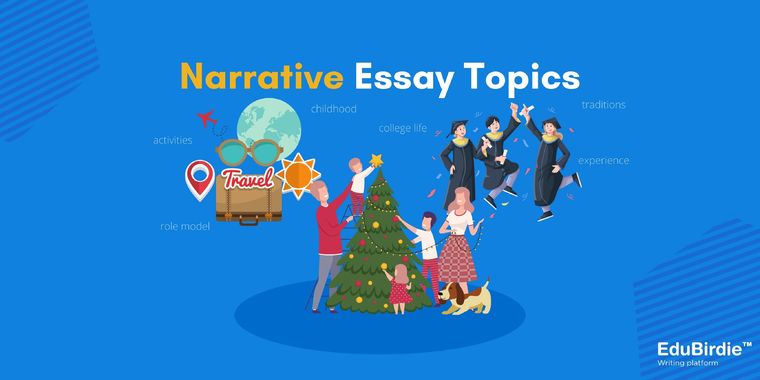 Narrative Essay Topics